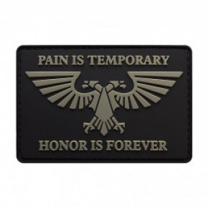 Шеврон Pain is temporary Honor is forever Warhammer 40k PVC